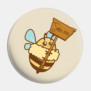 Save me - bee Pin