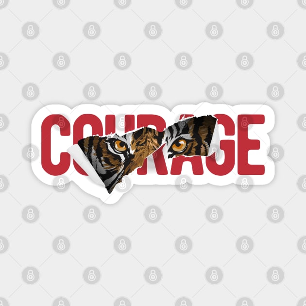 Courage Magnet by TambuStore