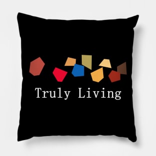 Truly Living Pillow