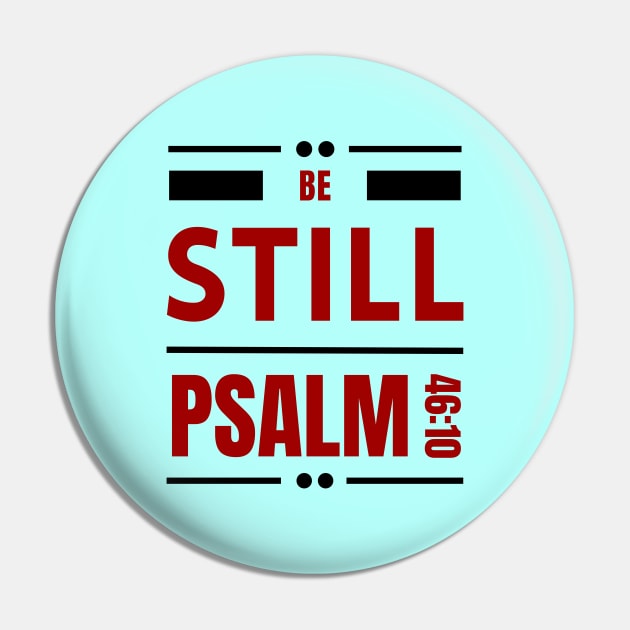 Be Still | Christian Bible Verse Psalm 46:10 Pin by All Things Gospel