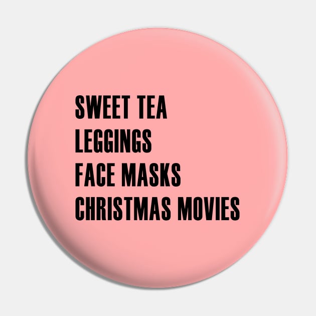 Christmas Movies, Sweet Tea, Face Masks, and Leggings Pin by We Love Pop Culture