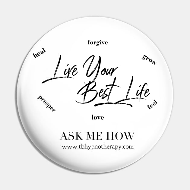 Live Your Best Life Pin by BestLifeWear