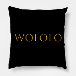 Wololo Pillow