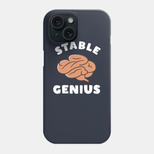 Funny Stable Genius Phone Case