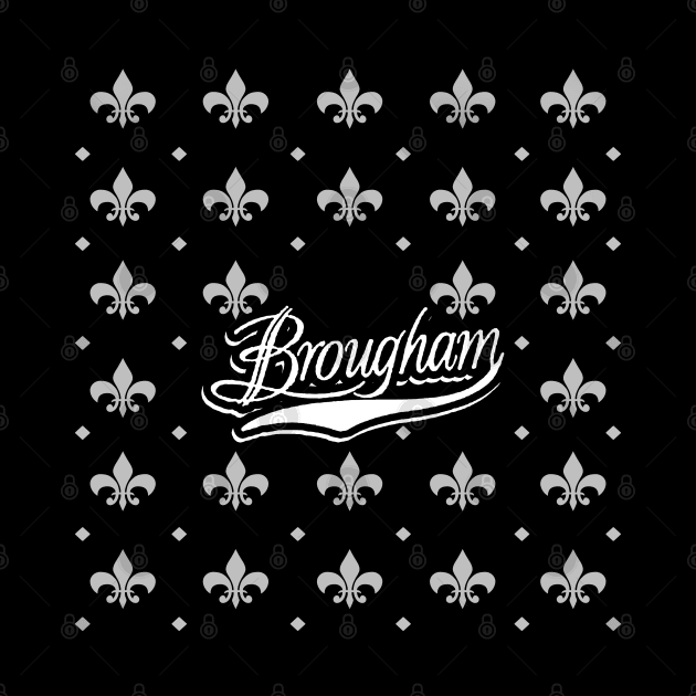 Brougham by Black Ice Design