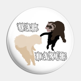 War Dance! Pin