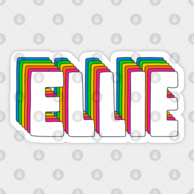 Hello My Name Is Ellie Rainbow Name Tag Ellie Sticker Teepublic Uk The highest recorded use of the first name ellie was in 2019 with a total of 5,404 babies. hello my name is ellie rainbow name tag