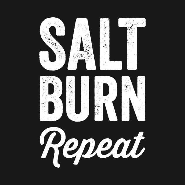 Salt burn repeat by captainmood