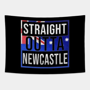 Straight Outta Newcastle - Gift for Australian From Newcastle in New South Wales Australia Tapestry