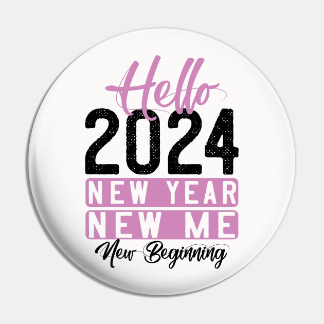 Hello 2024 New Year New ME New Beginning Pin by MZeeDesigns