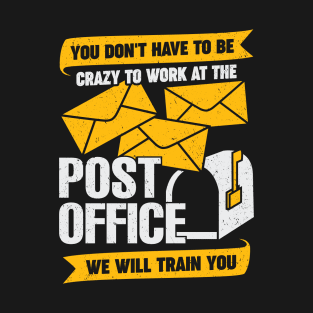 Funny Post Office Postal Worker Gift T-Shirt