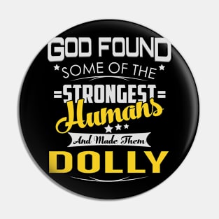 DOLLY Pin