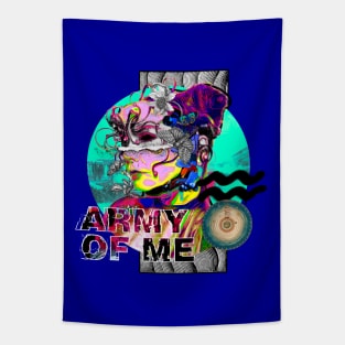 Army of me Tapestry