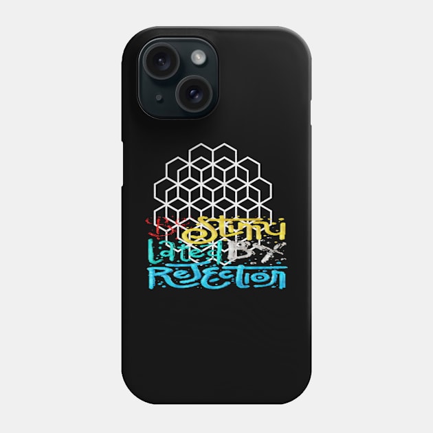 Be shine lated by rejection Phone Case by joshsmith