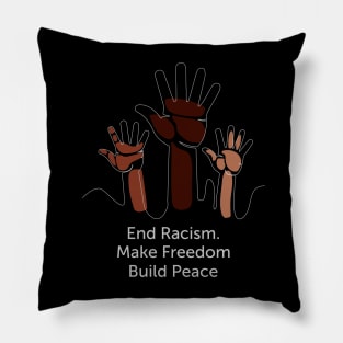 United Nations Day - End Racism - Make Freedom - Build Peace Pillow