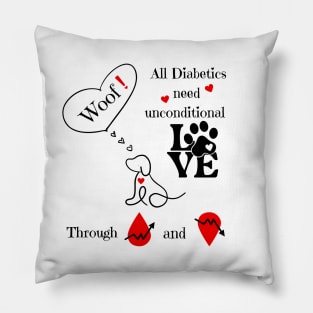 Diabetics Unconditional Dog Love Through Highs and Lows Pillow
