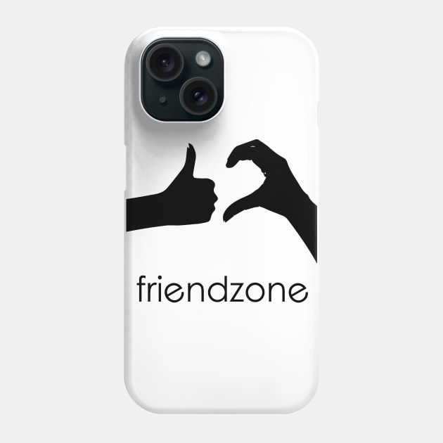 Friendzone Phone Case by geeklyshirts