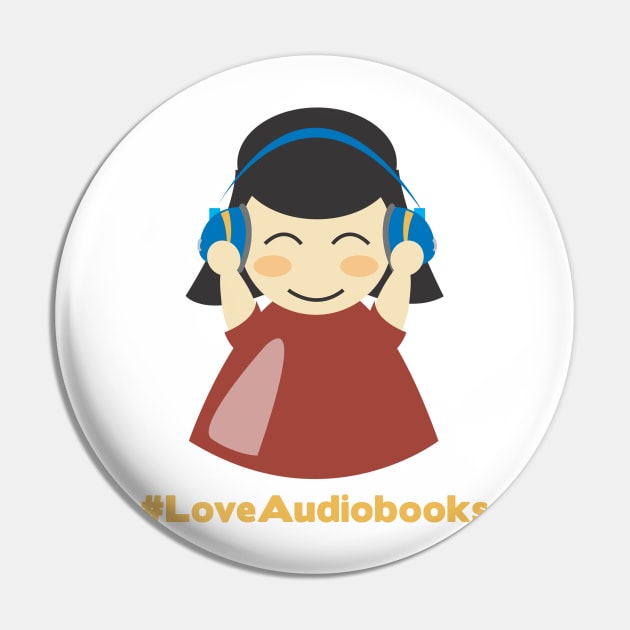 #LoveAudiobooks Girl Pin by Audiobook Tees