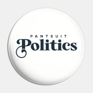 Pantsuit Politics Pin