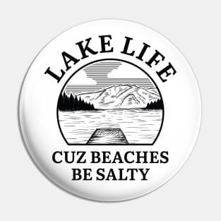 Lake Life Pin