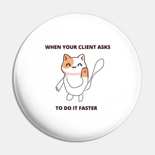 Web Designer Joke Developer Meme When Client Asks To Do Tasks Faster Unfinished Drawing Meme Pin