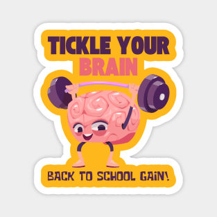 TICKLE YOUR BRAIN BACK TO SCHOOL GAIN! FUNNY BACK TO SCHOOL Magnet