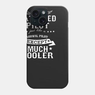 I’M A Tattooed Pilot Just Like A Normal Pilot Except Much Cooler Phone Case