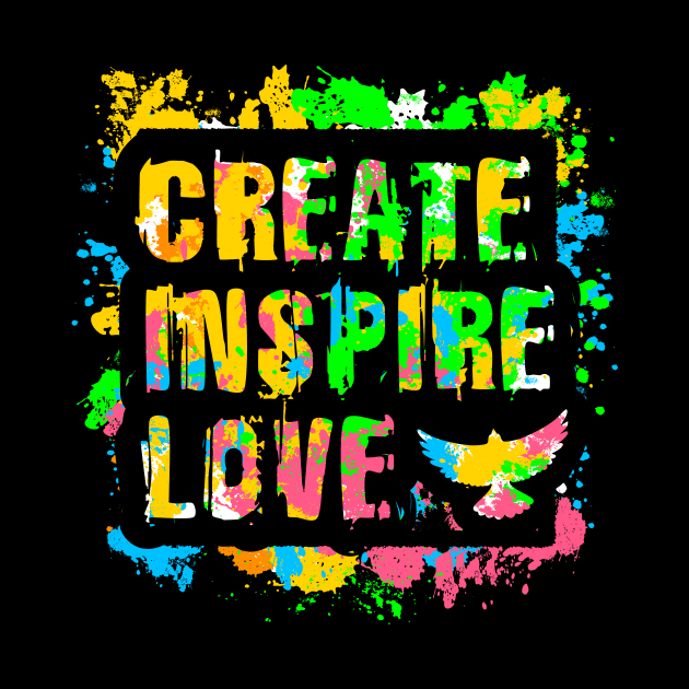 Create Inspire Love Paint by Dragonbudgie