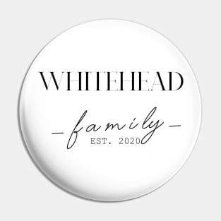 Whitehead Family EST. 2020, Surname, Whitehead Pin