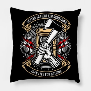 Fight For Something Pillow