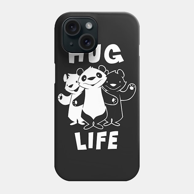 Hug Life Phone Case by Vanzan