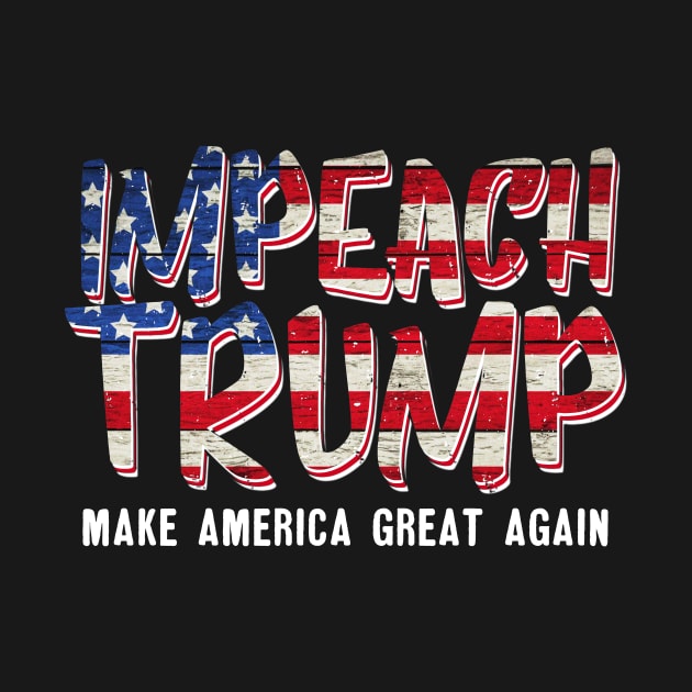 'Impeach, Make America Great Again' Anti-Trump Protest Gift by ourwackyhome