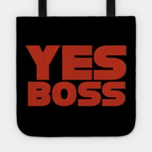 Yes Boss Tote
