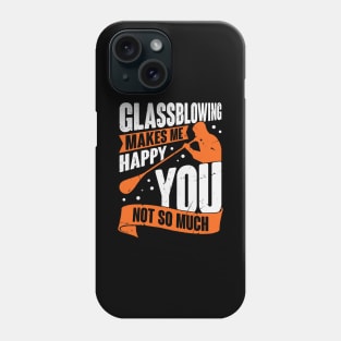 Glassblowing Job Glassworker Glassblower Gift Phone Case