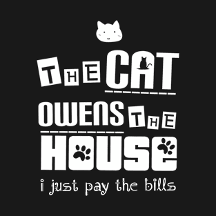 The cat owens #Catlover T-Shirt