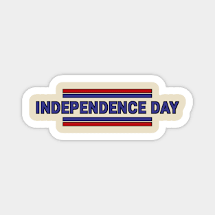 Independence day Three LIne Magnet