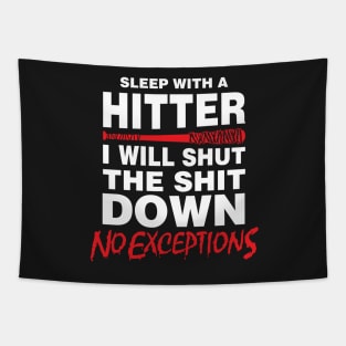 Sleep with a Hitter Tapestry