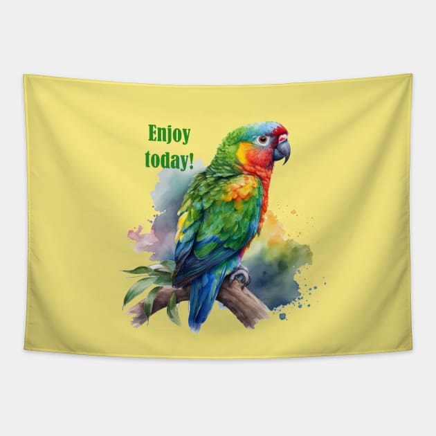 Enjoy Today Parrot Tapestry by HurmerintaArt