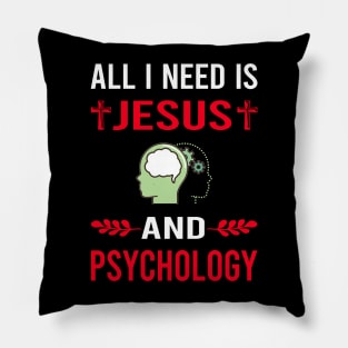 I Need Jesus And Psychology Pillow