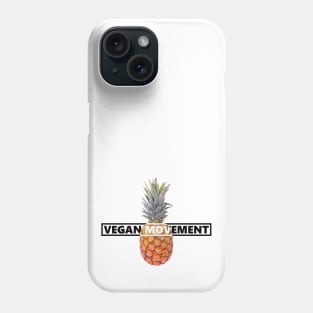 Vegan Movement Pineapple Phone Case