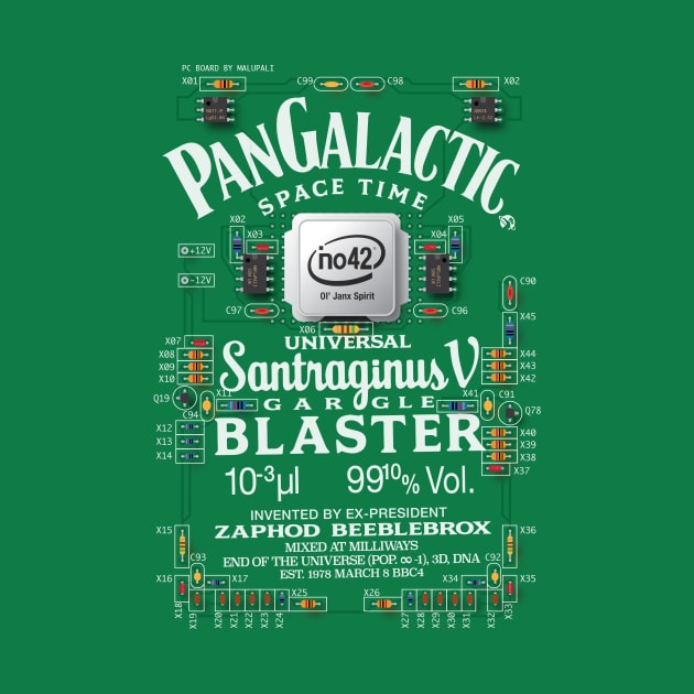 Pan Galactic Gargle Blaster - Circuit Board by Malupali