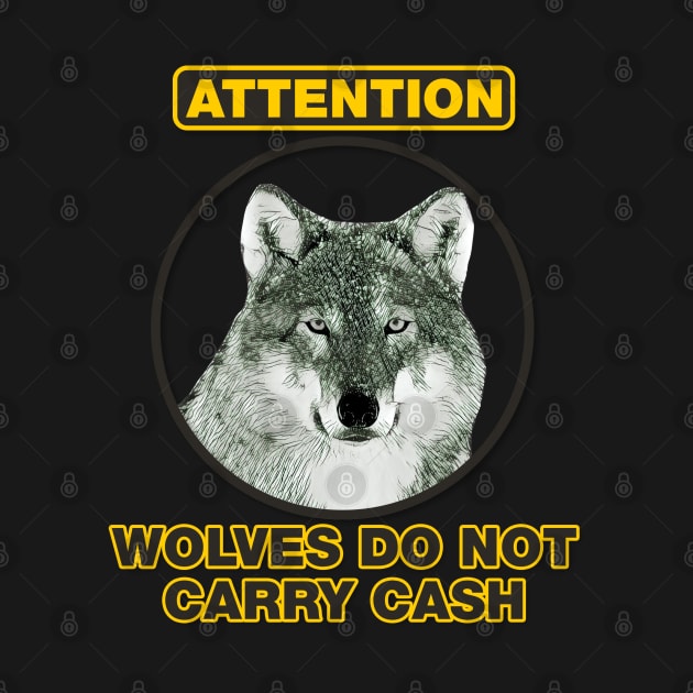 Wolves Do Not Carry Cash by karutees