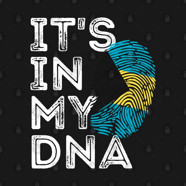 IT'S IN MY DNA Bahama Bahamian Flag by Arts-lf