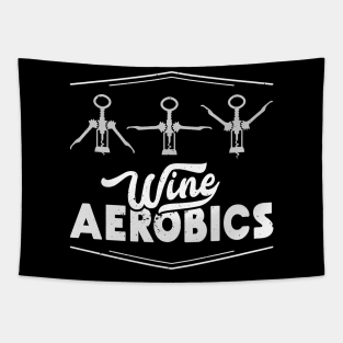 Wine Aerobics Wine Tasting taste Wine Screw Sports Gym Tapestry