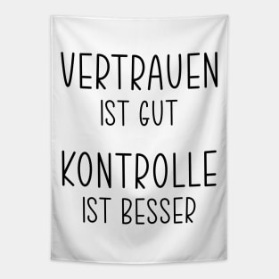 Vertrauen ist gut Tapestry