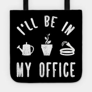 I'll be in my office Tote