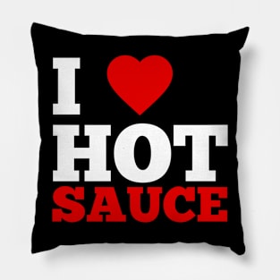 I Love Hot Sauce Pillow