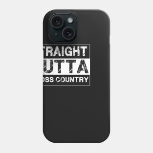 Straight Outta Cross Country – Running Runners Phone Case