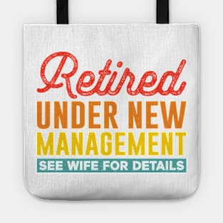 retired under new management see wife for details Tote