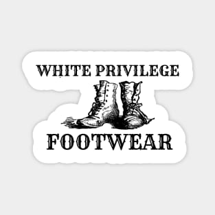 White Privilege Footwear Magnet